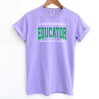 Extension Educator - Making The Best Better ComfortWash/ComfortColor T-Shirt (S-4XL) - Multiple Colors!