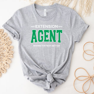 Extension Agent - Making The Best Better T-Shirt (XS-4XL) - Multiple Colors!