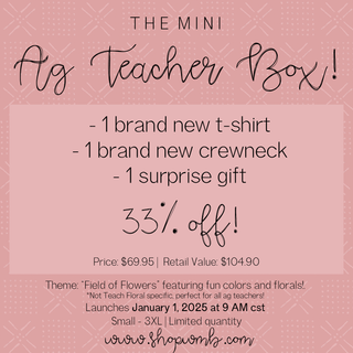 Mini Ag Teacher Box 2025