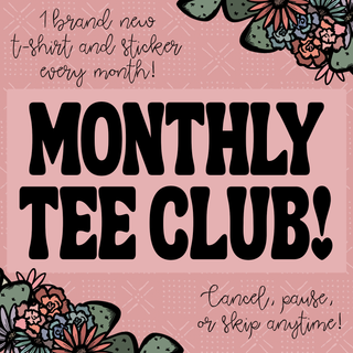 Monthly Tee Club