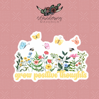 Grow Positive Thoughts Sticker