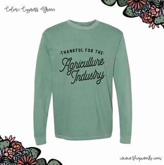 Thankful For The Agriculture Industry LONG SLEEVE T-Shirt (S-3XL) - Multiple Colors!