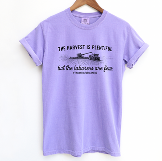 The Harvest Is Plentiful But The Laborers Are Few ComfortWash/ComfortColor T-Shirt (S-4XL) - Multiple Colors!