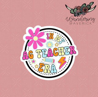 Groovy In My Ag Teacher Era Sticker