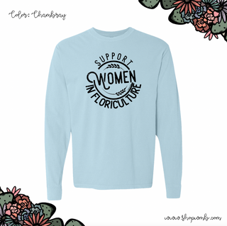 Support Women In Floriculture LONG SLEEVE T-Shirt (S-3XL) - Multiple Colors!