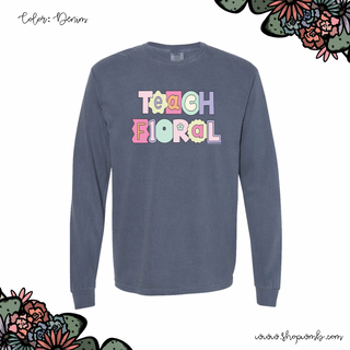 Pastel Teach Floral LONG SLEEVE T-Shirt (S-3XL) - Multiple Colors!