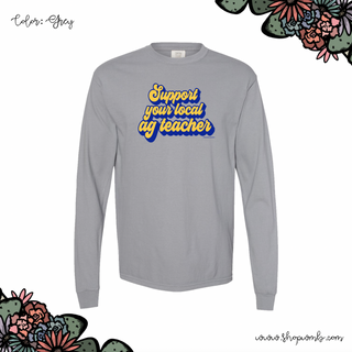 Retro Support Your Local Ag Teacher FFA LONG SLEEVE T-Shirt (S-3XL) - Multiple Colors!