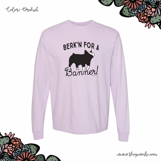 Berk N For A Banner LONG SLEEVE T-Shirt (S-3XL) - Multiple Colors!