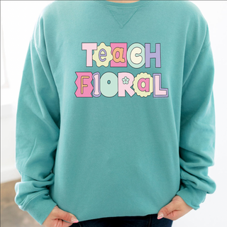 Pastel Teach Floral Crewneck (S-3XL) - Multiple Colors!