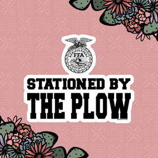 Stationed By The Plow Sticker