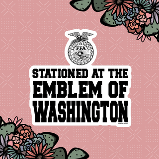 Stationed At The Emblem of Washington Sticker