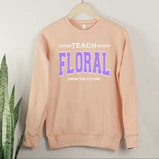 Teach Floral Grow the Future Purple Crewneck (S-3XL) - Multiple Colors!