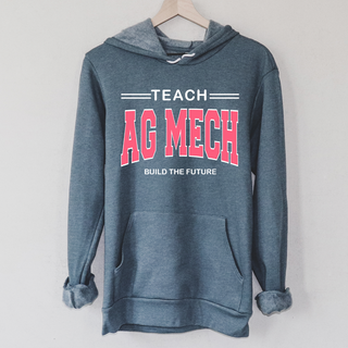 Teach Ag Mech Build the Future Pink Hoodie (S-3XL) Unisex - Multiple Colors!