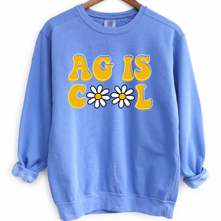 Ag is Cool Daisy Crewneck (S-3XL) - Multiple Colors!