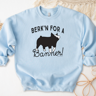 Berk'N For A Banner Crewneck (S-3XL) - Multiple Colors!