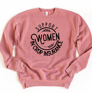 Support Women in Crop Insurance Crewneck (S-3XL) - Multiple Colors!