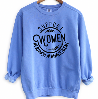 Support Women in Ranch Management Crewneck (S-3XL) - Multiple Colors!