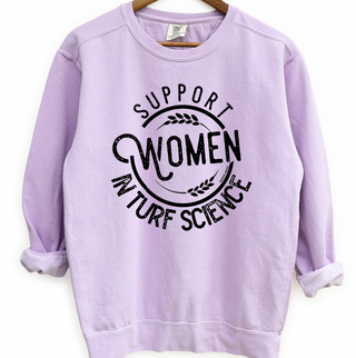 Support Women in Turf Science Crewneck (S-3XL) - Multiple Colors!