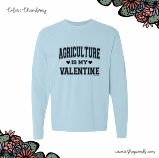 Agriculture Is My Valentine BLACK INK LONG SLEEVE T-Shirt (S-3XL) - Multiple Colors!