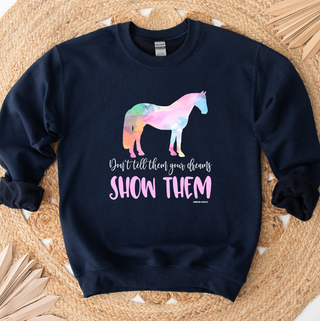 Show Them Horse Crewneck (S-3XL) - Multiple Colors!