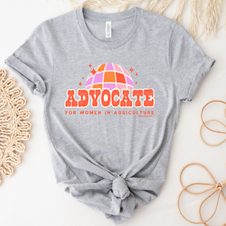 Disco Advocate for Women in Ag T-Shirt (XS-4XL) - Multiple Colors!