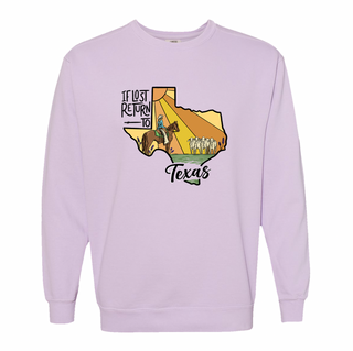 If Lost Return To Texas Crewneck (S-3XL) - Multiple Colors!