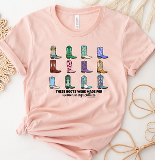 These boots were made for Women in Agriculture T-Shirt (XS-4XL) - Multiple Colors!