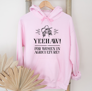 Yee haw for women in Ag Hoodie (S-3XL) Unisex - Multiple Colors!