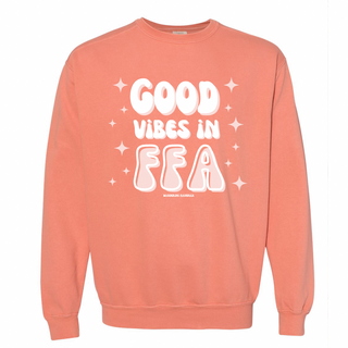 Good Vibes in the FFA Crewneck (S-3XL) - Multiple Colors!