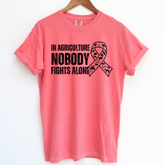 In Agriculture Nobody Fights Alone ComfortWash/ComfortColor T-Shirt (S-4XL) - Multiple Colors!