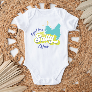 Don't Be A Salty Hen One Piece/T-Shirt (Newborn - Youth XL) - Multiple Colors!