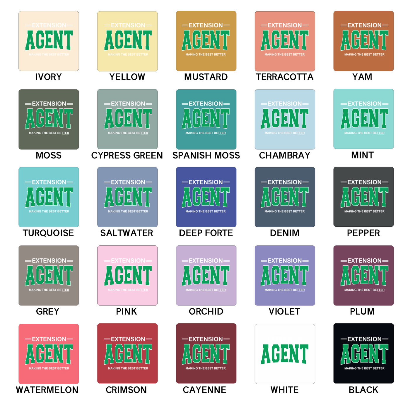 Extension Agent - Making The Best Better ComfortWash/ComfortColor T-Shirt (S-4XL) - Multiple Colors!