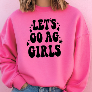 Lets Go Ag Girls– Crewneck