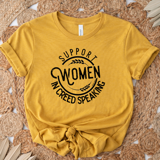 Support Women in Creed Speaking T-Shirt (XS-4XL) - Multiple Colors!