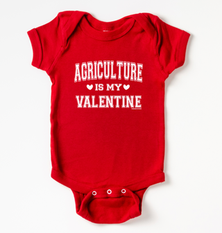 Agriculture Is My Valentine White Ink One Piece/T-Shirt (Newborn - Youth XL) - Multiple Colors!