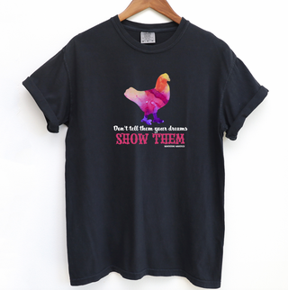 Show Them Chicken ComfortWash/ComfortColor T-Shirt (S-4XL) - Multiple Colors!