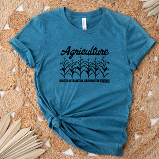 Agriculture: Rooted In Tradition, Growing The Future Crop T-Shirt (XS-4XL) - Multiple Colors!